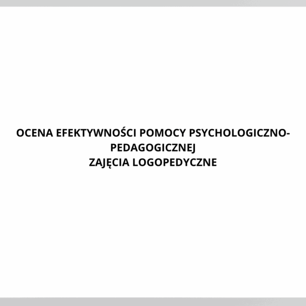 Arkusz Ocena Efektywności Terapii Logopedycznej