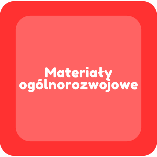 Materiały Ogólnorozowjowe